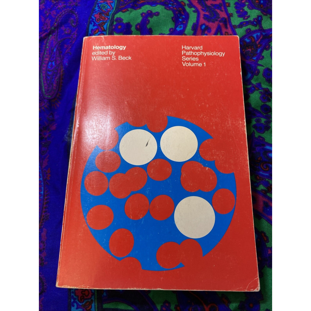 Hematology Harvard Pathophysiology Vol 1 William Beck 1973 Vintage MIT Textbook
